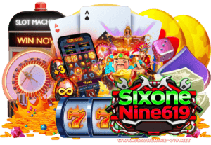 sixonenine619 เปลี่ยนดวงให้เป็นเงิน ลุ้นโบนัสใหญ่ทุกวินาที